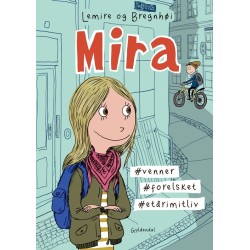 Mira 1 - Mira. -venner -forelsket -etårimitliv