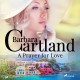 A Prayer for Love (Barbara Cartland's Pink Collection 98)