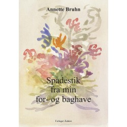 Spadestik fra min for- og baghave