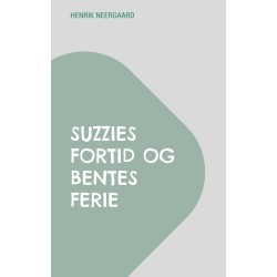 Suzzies fortid og Bentes ferie: Hæfte 4
