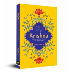KRISHNA: Greatest Spiritual Wisdom for Tough Times