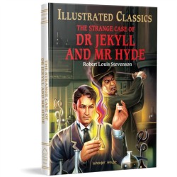 The The Strange Case of Dr Jekyll and Mr Hyde: Illustrated Children Classic  Novel with Review Questions (Hardback)
