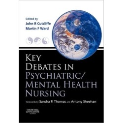 Key Debates in Psychiatric/Mental Health Nursing