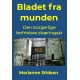 Bladet fra munden: Den borgerlige befrielses skæringsår