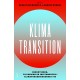 Klimatransition: Reduktioner, tilpasning og incitamenter i klimaforandringerne tid