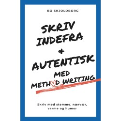 Skriv indefra og autentisk med Method Writing