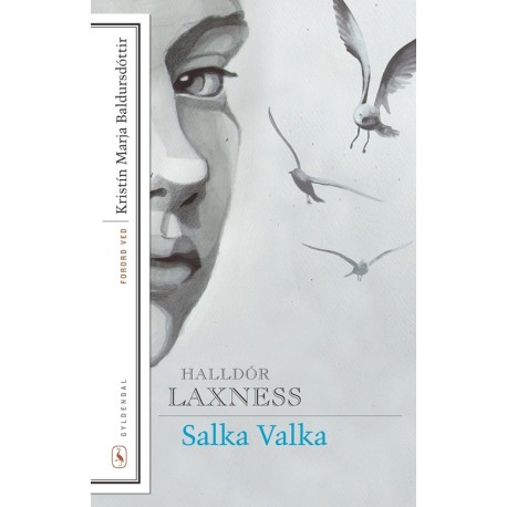 Salka Valka: Med forord af Kristín M. Baldursdóttir