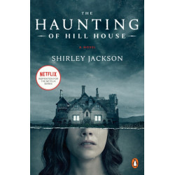 The Haunting of Hill House (Movie Tie-In): A Novel