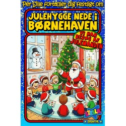 Per Sille fortæller dig om sød julehygge nede i børnehaven hvor den sjove og festlige julemand kommer på besøg og juler med