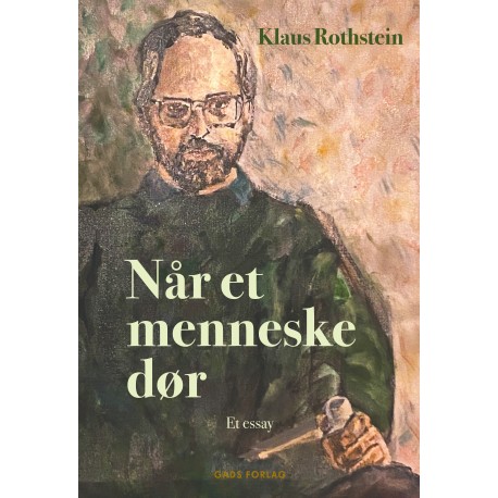 Når et menneske dør: Et essay
