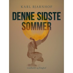 Denne sidste Sommer