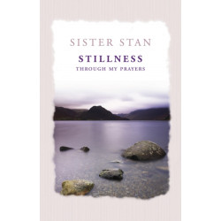 Stillness Through My Prayers