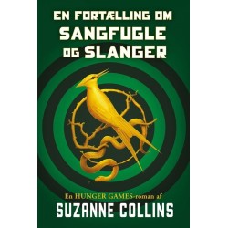 The Hunger Games 0 - En fortælling om sangfugle og slanger