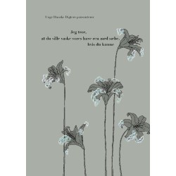 Jeg tror, at du ville vaske vores have ren med sæbe, hvis du kunne: en digtantologi