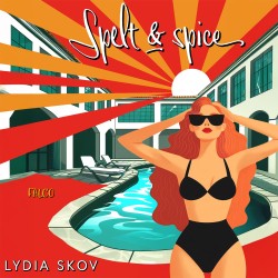 Spelt & spice (del 3)