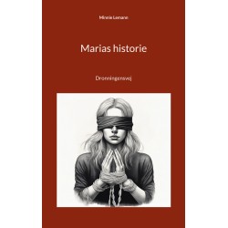 Marias historie: Dronningensvej