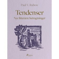 Tendenser. Nye litterære betragtninger