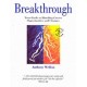 Breakthrough: Your Guide to Handling Career Opportunities and Changes