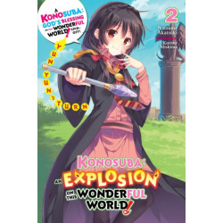 Konosuba: An Explosion on This Wonderful World!, Vol. 2 (light novel)
