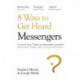 Messengers: 8 Ways to Get Heard