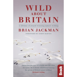Wild About Britain: A lifetime of award-winning nature writing
