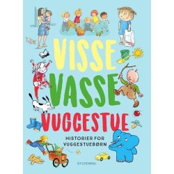 Visse Vasse Vuggestue: Historier for vuggestuebørn