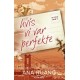 If love 4 – Hvis vi var perfekte