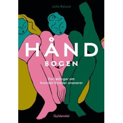 Håndbogen: Fortællinger om, hvordan kvinder onanerer