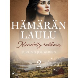 Menetetty rakkaus – Hämärän laulu 2