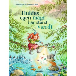 Huldas egen magi har størst værdi