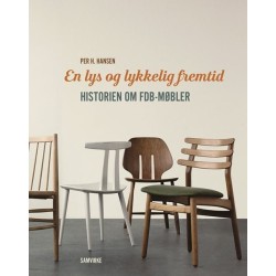 En lys og lykkelig fremtid: Historien om FDB Møbler