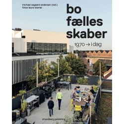 Bofællesskaber: 1970 til i dag
