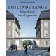 Philip de Lange: Københavns store bygmester