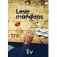 Levemandens tre liv: Et portræt af Flemming Skouboe