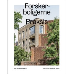 Forskerboligerne, Praksis Arkitekter – Ny dansk arkitektur Bd. 7