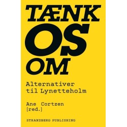 Tænk os om: Alternativer til Lynetteholm