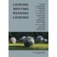 Looking Writing Reading Looking: Forfattere om kunst fra Louisianas samling