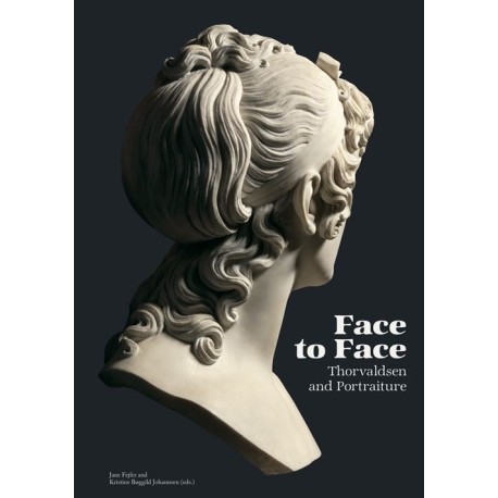 Face to Face: Thorvaldsen & Portraiture