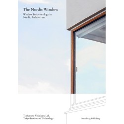 The Nordic Window: Window Behaviorology in Nordic Architecture