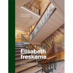 Elisabeth-freskerne: Jais Nielsens udsmykning til Sankt Elisabeth Søstrenes Hospital