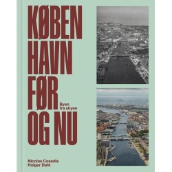København før og nu – Byen fra skyen