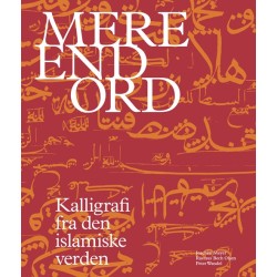 Mere end ord: Kalligrafi fra den islamiske verden
