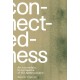 Connectedness: An Incomplete Encyclopedia of the Anthropocene