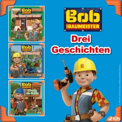 Bob der Baumeister - Drei Geschichten