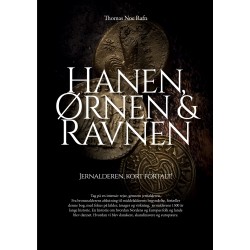 Hanen, Ørnen & Ravnen: Jernalderen, kort fortalt!