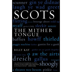 Scots: The Mither Tongue