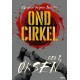Ond cirkel, Del 2, Øksen, Sort Læseklub