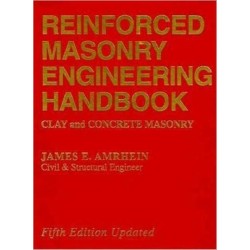 Reinforced Masonry Engineering Handbook: Clay and Concrete Masonry, Fifth Edition