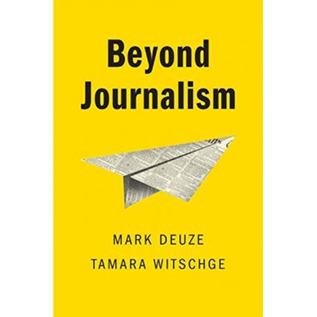 Beyond Journalism