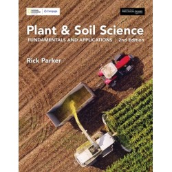 Plant & Soil Science: Fundamentals and Applications, 2nd Student Edition